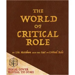Critical Role, Sachbücher von Critical Role, Liz Marsham