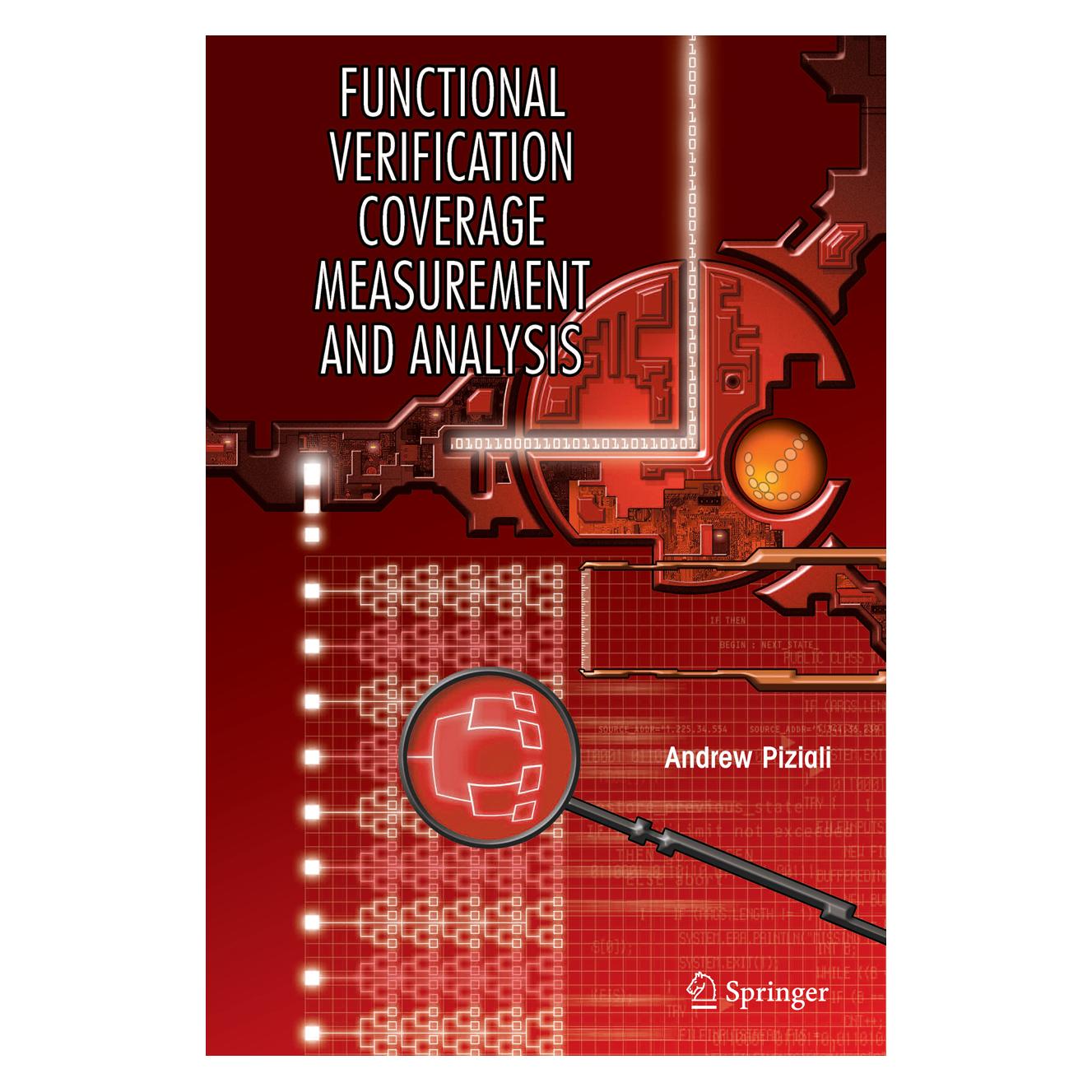 Springer Functional Verification Coverage Measurement and Analysis (Englisch, Softcover, Andrew Piziali) (9012918)