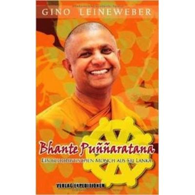 Bhante Puññaratana, Taschenbuch von Gino Leineweber, Verlag Expeditionen, 978-3-943863-27-7