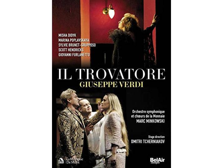 Orchestre & Choeur De La Monnaie - Il Trovatore