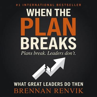 When the Plan Breaks - Brennan Renvik, Audio, 9798905809033