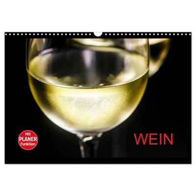 Wein (Wandkalender 2026 DIN A3 quer), CALVENDO Monatskalender