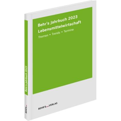 Behr's Jahrbuch für die Lebensmittelwirtschaft 2023, Paperback von Valentin Jäger,Sebastian Junge,Gerald Muschiolik,Sara da Palma Vilao,Andreas