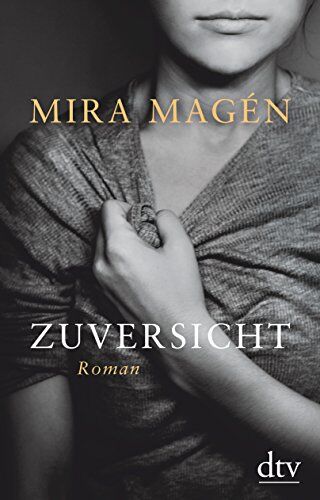 Mira Magén - Zuversicht: Roman - Preis vom 30.09.2026 09:01:18 h