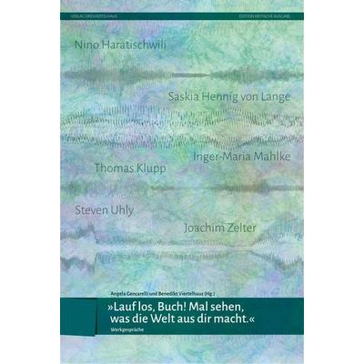 »Lauf los, Buch! Mal sehen, was die Welt aus dir macht!«, Taschenbuch von , Verlag Dreiviertelhaus, 978-3-96242-111-3