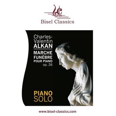 Marche Funèbre pour Piano, Op. 26 -