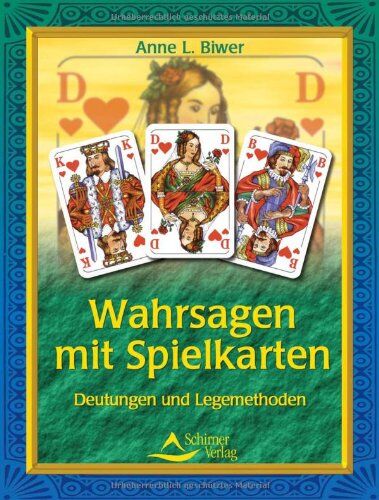 Biwer, Anne L. - Wahrsagen mit Spielkarten: Deutungen und Legemethoden - Preis vom 09.10.2026 07:28:09 h