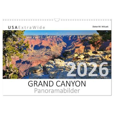 GRAND CANYON Panoramabilder (Wandkalender 2026 DIN A3 quer), CALVENDO Monatskalender