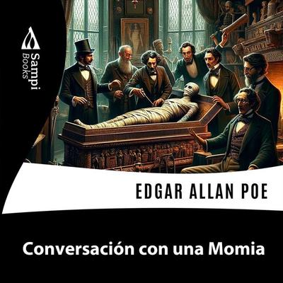 Conversación con una Momia - Edgar Allan Poe, Audio, 9786561331050