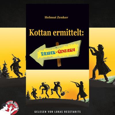 Kottan ermittelt: Räuber und Gendarm - Helmut Zenker, Audio, 9783991457114