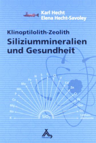 Karl Hecht - Siliziummineralien und Gesundheit: Klinoptilolith-Zeolith - Preis vom 09.10.2026 07:28:09 h