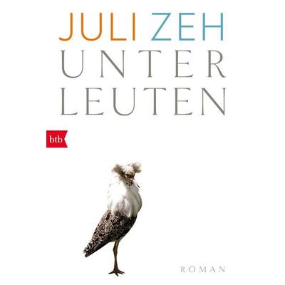 Unterleuten, Taschenbuch von Juli Zeh, btb