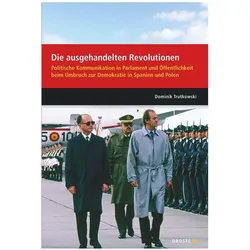 Parlamente in Europa / Die ausgehandelten Revolutionen, Sachbücher von Dominik Trutkowski