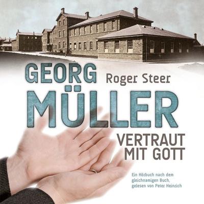 Georg Müller - Roger Steer, Audio, 4056813431537