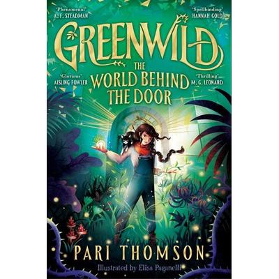 Greenwild: The World Behind The Door, Taschenbuch von Pari Thomson, Pan MacMillan, 978-1-03-501574-0