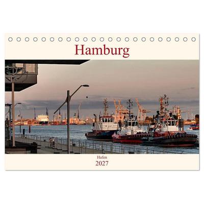 Hamburg Hafen (Tischkalender 2027 DIN A5 quer), CALVENDO Monatskalender