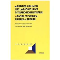 Funktion von Natur und Landschaft in der österreichischen Literatur- Nature et paysages: un enjeu au, Fachbücher