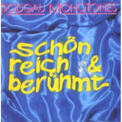 Schön Reich & Berühmt - Rodgau Monotones, CD