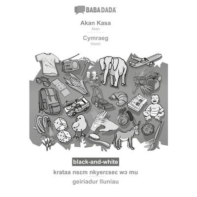Akan Kasa - Cymraeg, krataa ns¿m nkyer¿se¿ w¿ mu, BW, Taschenbuch von Babadada GmbH, Babadada, 978-3-366-12528-0