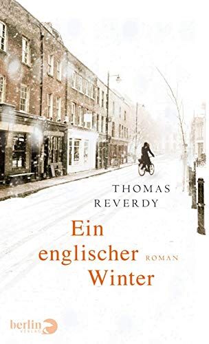 Thomas Reverdy - Ein englischer Winter: Roman - Preis vom 12.10.2026 11:37:12 h