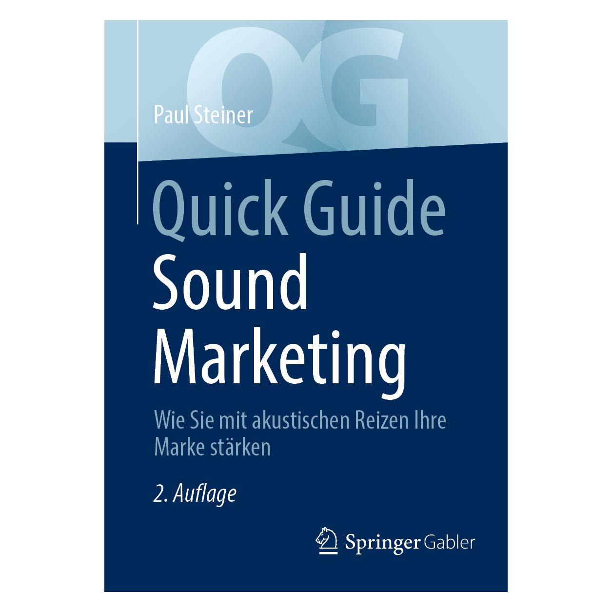 Springer Quick Guide Sound Marketing (Deutsch, Softcover, Paul Steiner) (53701563)