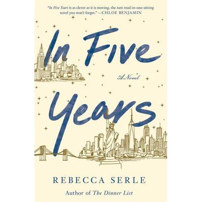 Serle, R: In Five Years, Taschenbuch von Rebecca Serle, Simon + Schuster