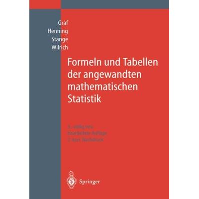 Formeln und Tabellen der angewandten mathematischen Statistik, Taschenbuch von Ulrich Graf,Hans-Joachim Henning,Kurt Stange,Peter-Theodor Wilrich,