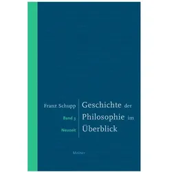 Geschichte der Philosophie im Überblick 3, Fachbücher von Franz Schupp