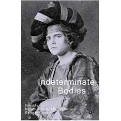 Indeterminate Bodies, Fachbücher von R. Cook, L. Taylor, Naomi Segal
