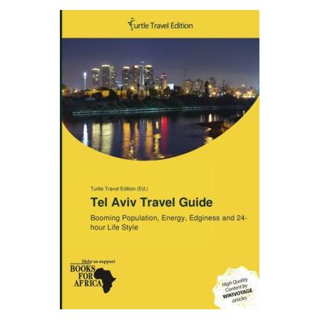 Turtle Travel Edition Tel Aviv Travel Guide (Softcover) (55554449)