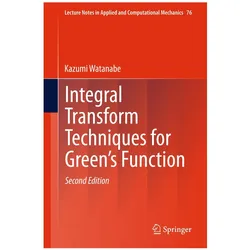 Integral Transform Techniques for Green's Function, Fachbücher von Kazumi Watanabe
