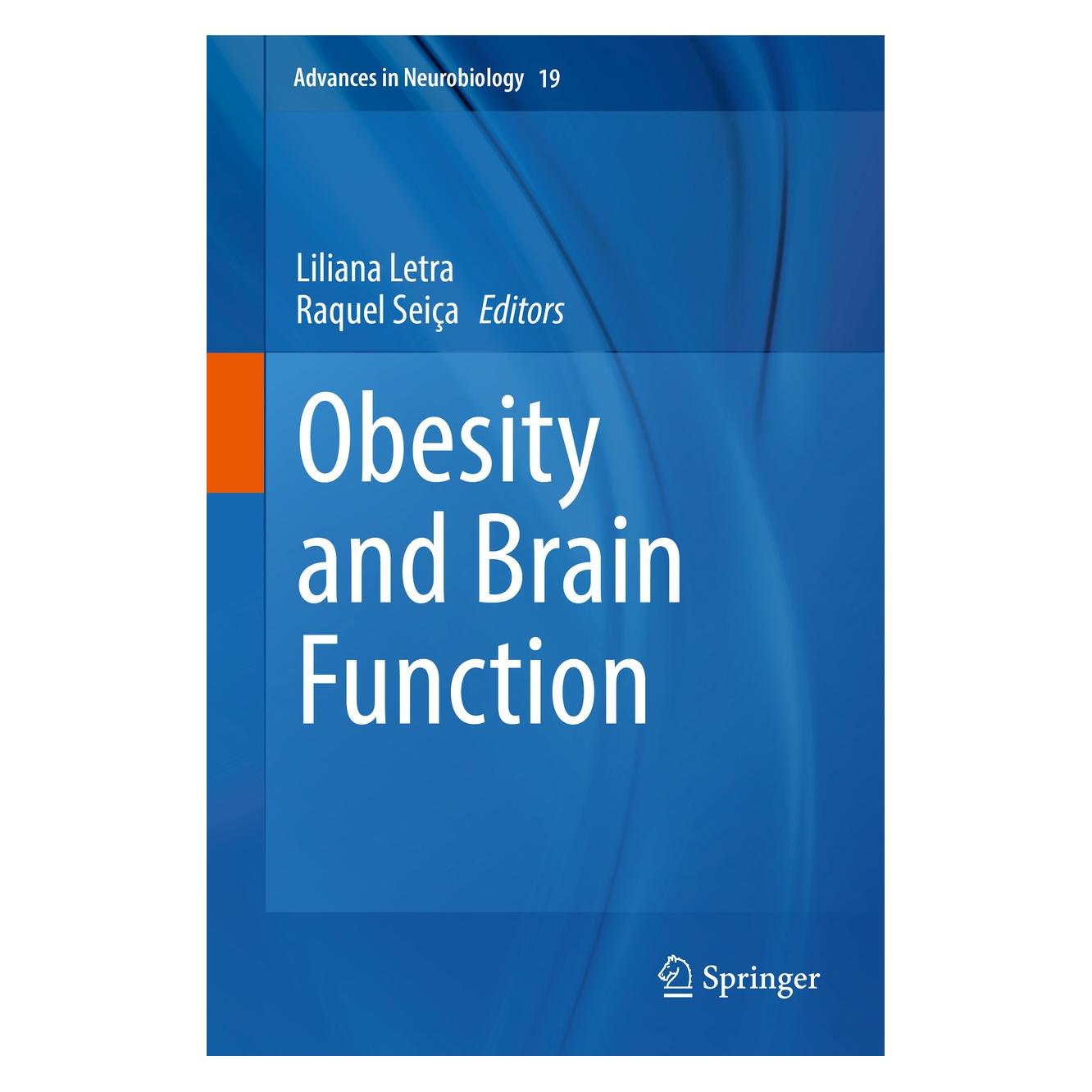 Springer Obesity and Brain Function (Englisch, Hardcover, Liliana Letra, Raquel Seiça) (9783319632599)