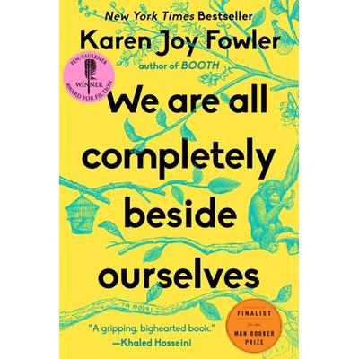 We Are All Completely Beside Ourselves, Taschenbuch von Karen Joy Fowler, Penguin LLC US