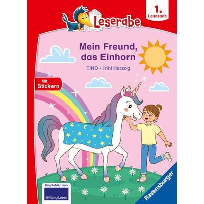 Leserabe 1. Lesestufe - Mein Freund, das Einhorn, Gebundene Ausgabe von Tino, Ravensburger Verlag GmbH, 978-3-473-46149-3