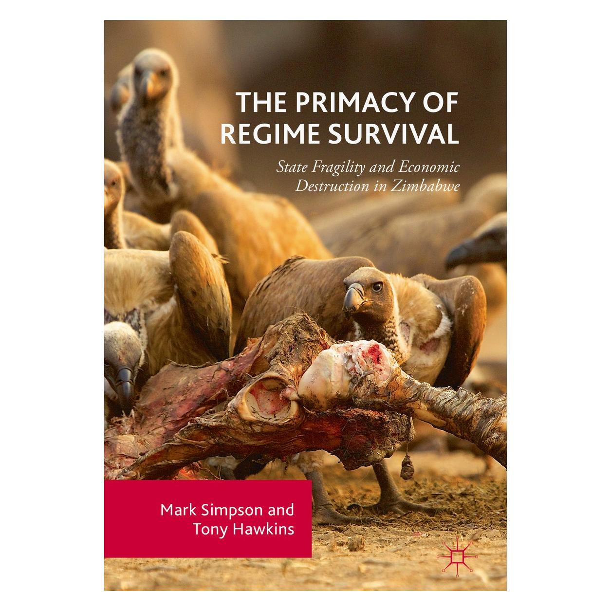 Springer Simpson:The Primacy of Regime Survival (Englisch, Hardcover, Mark Simpson, Tony Hawkins) (9783319725192)