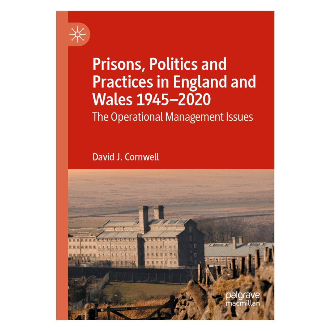 Springer Prisons, Politics and Practices in England and Wales 1945-2020 (Englisch, Softcover, David J Cornwell) (56892198)