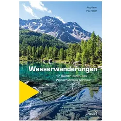 Wasserwanderungen, Fachbücher von Paul Felber, Jürg Alean