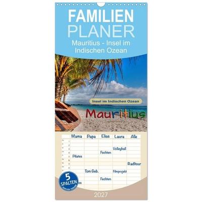 Familienplaner 2027 - Mauritius - Insel im Indischen Ozean mit 5 Spalten (Wandkalender, 21 x 45 cm) CALVENDO