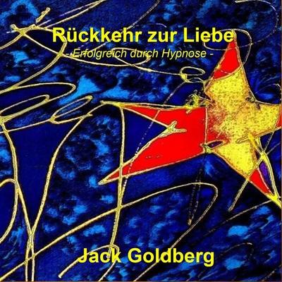 Rückkehr zur Liebe - Jack Goldberg, Audio, 9783962467340