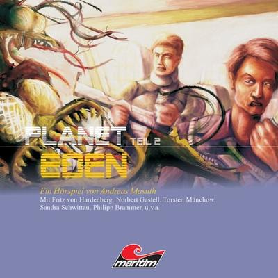 Planet Eden, Teil 2 - Andreas Masuth, Audio, 4260147775810