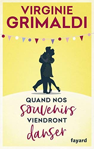 Virginie Grimaldi - Quand nos souvenirs viendront danser - Preis vom 11.10.2026 03:10:56 h