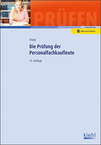 Werner Gropp - Die Prüfung der Personalfachkaufleute (Prüfungsbücher für Fachwirte und Fachkaufleute) - Preis vom 06.10.2026 07:26:00 h