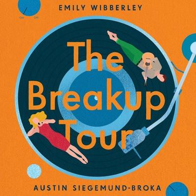 The Breakup Tour - Emily Wibberley,Austin Siegemund-Broka, Audio, 9781035020379