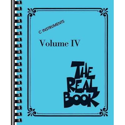 The Real Book - Volume IV C Edition 400 Jazz Standards for Piano, Guitar, and C Instruments Hal Leonard Fake Book with Lead Sheets and Chord Symbols