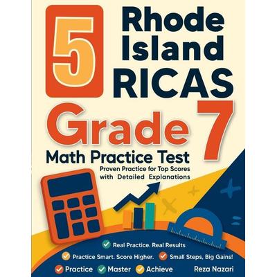 5 Rhode Island RICAS Grade 7 Math Practice Tests, Taschenbuch von Nazari, Effortless Math Education