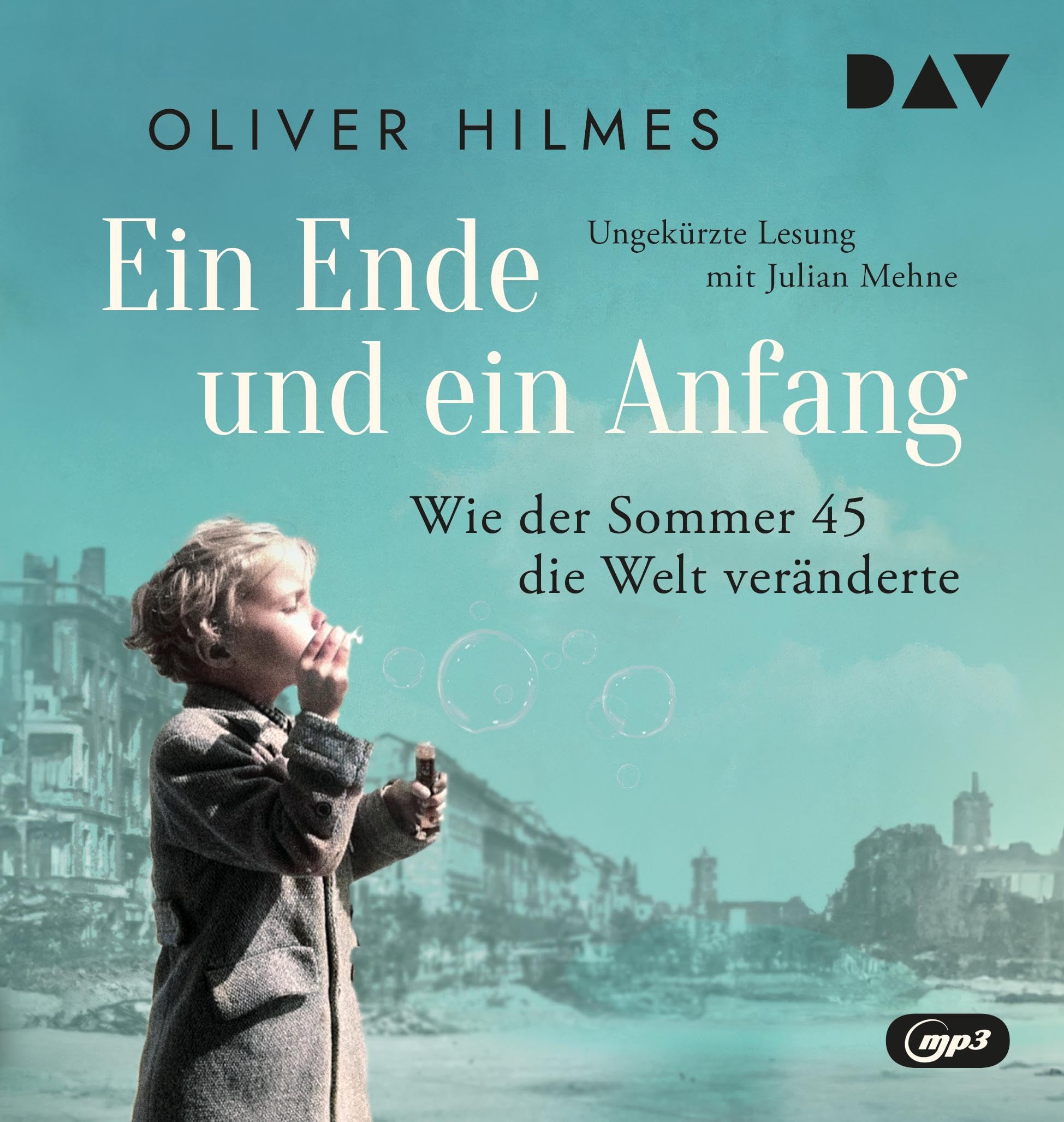 Oliver Hilmes - Ein Ende und ein Anfang. Wie der Sommer 45 die Welt veränderte: Ungekürzte Lesung mit Julian Mehne (1 mp3-CD) - Preis vom 14.10.2026 23:07:16 h
