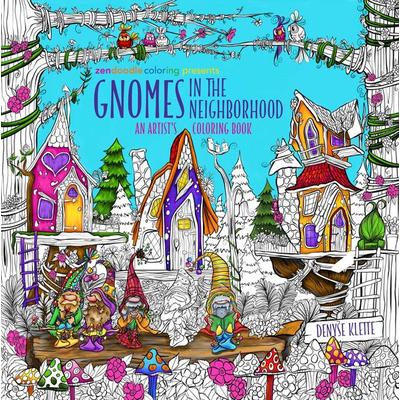 Zendoodle Coloring Presents Gnomes in the Neighborhood, Taschenbuch von Denyse Klette, St. Martin's Publishing Group, 978-1-250-29483-8