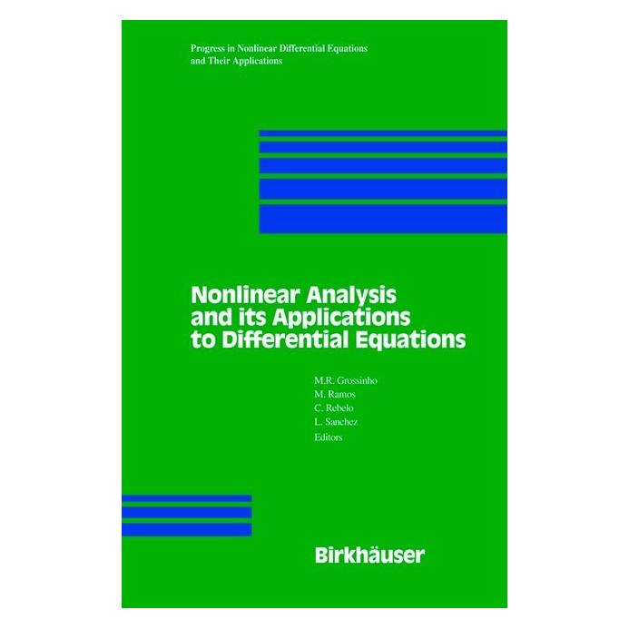 Birkhäuser Nonlinear Analysis and its Applications to Differential Equations (Englisch, Softcover, C. Rebelo, L. Sanchez, M. Ramos, M.R. Grossinho) (55536825)
