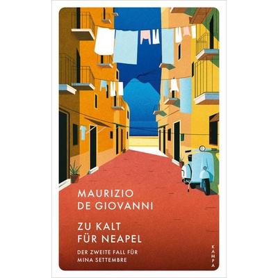 Zu kalt für Neapel, Gebundene Ausgabe von Maurizio de Giovanni, Kampa Verlag, 978-3-311-12563-1
