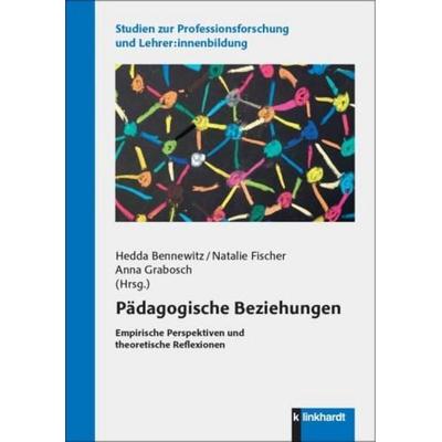 Pädagogische Beziehungen, Taschenbuch von , Verlag Julius Klinkhardt, 978-3-7815-2789-8